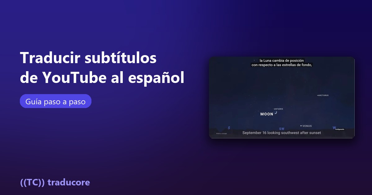 Traducir subtítulos de YouTube al español: guía paso a paso